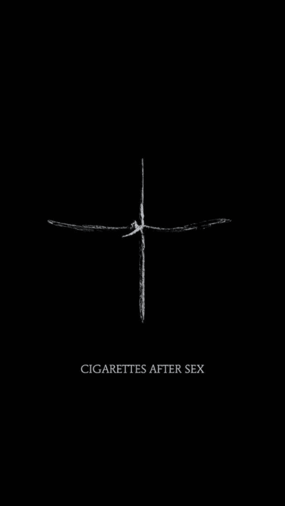 Cigarettes After Sex